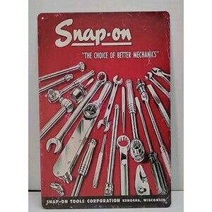 Tin Sign-Snap-On Choice Of Better Mecanics- Reproduction- Retro-Vintage Style